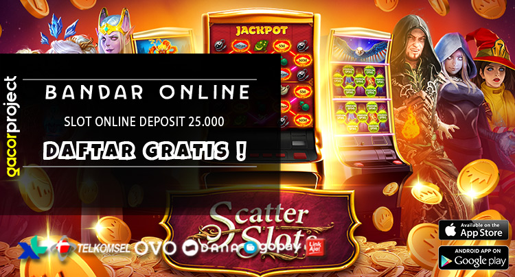 Slоt Onlіnе Dероѕіt 25.000
